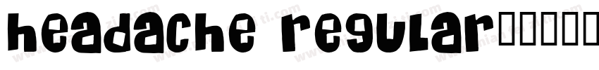 Headache Regular字体转换